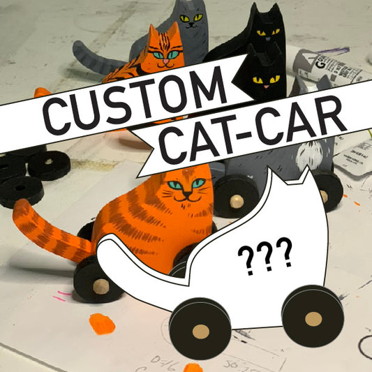CAT-CAR Wooden Toy *CUSTOM*